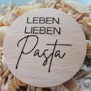 holzdeckel mit gravur "leben lieben pasta", Ø 67 mm u.a. für weck rr 60